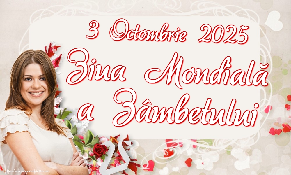 3 Octombrie 2025 Ziua Mondială a Zâmbetului