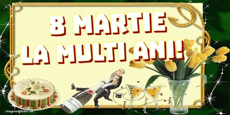 Cele mai apreciate felicitari animate de 8 Martie - 8 Martie La multi ani!