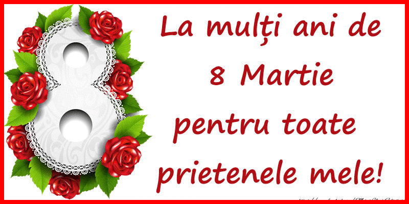 Cele mai apreciate felicitari animate de 8 Martie - La mulți ani de 8 Martie pentru toate prietenele mele!