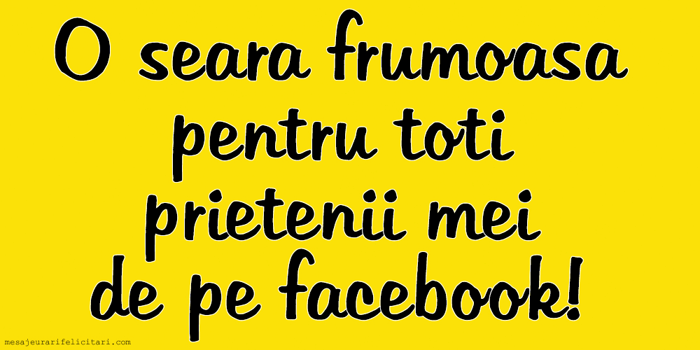 Cele mai apreciate felicitari animate de buna seara - O seara frumoasa pentru toti prietenii mei de pe facebook!