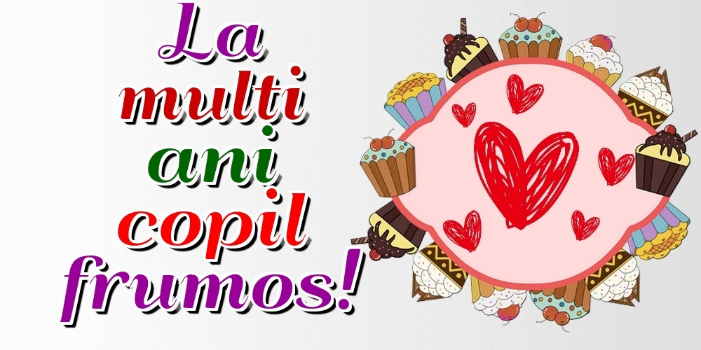 Copii - La multi ani copil frumos!