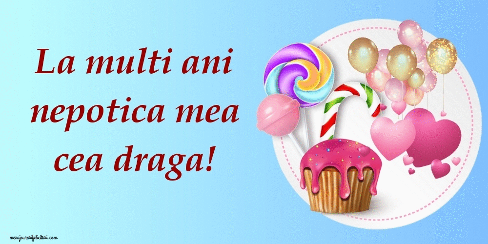 La multi ani nepotica mea cea draga! - GIF animat pentru copii - mesajeurarifelicitari.com