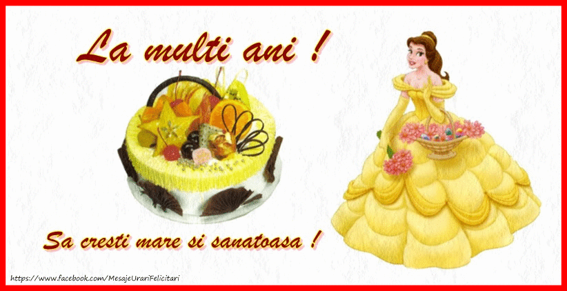 Copii - Felicitare pentru fetite: Sa cresti mare si sanatoasa!