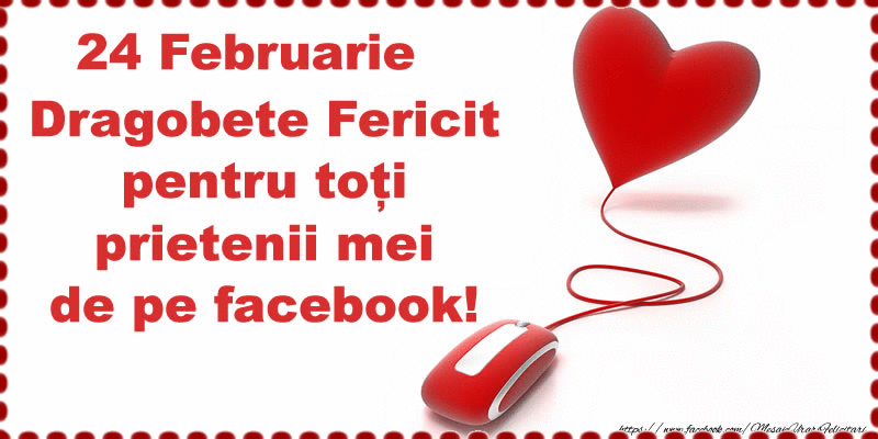 24 Februarie Dragobete Fericit pentru toți prietenii mei de pe facebook! - GIF animat de Dragobete - mesajeurarifelicitari.com