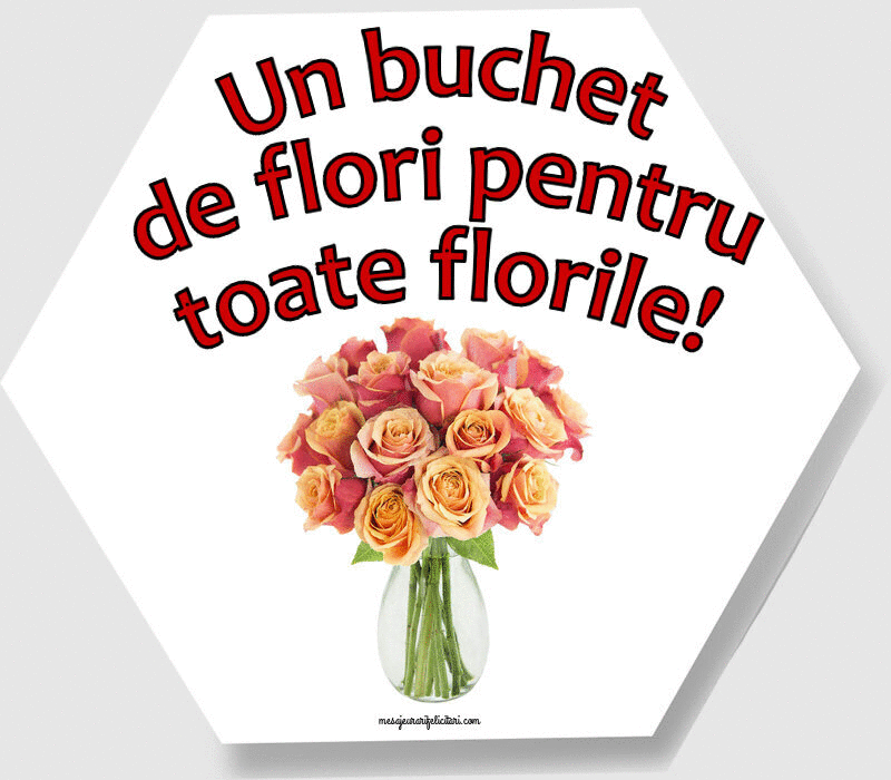 Felicitari animate de Florii - Un buchet de flori pentru toate florile!