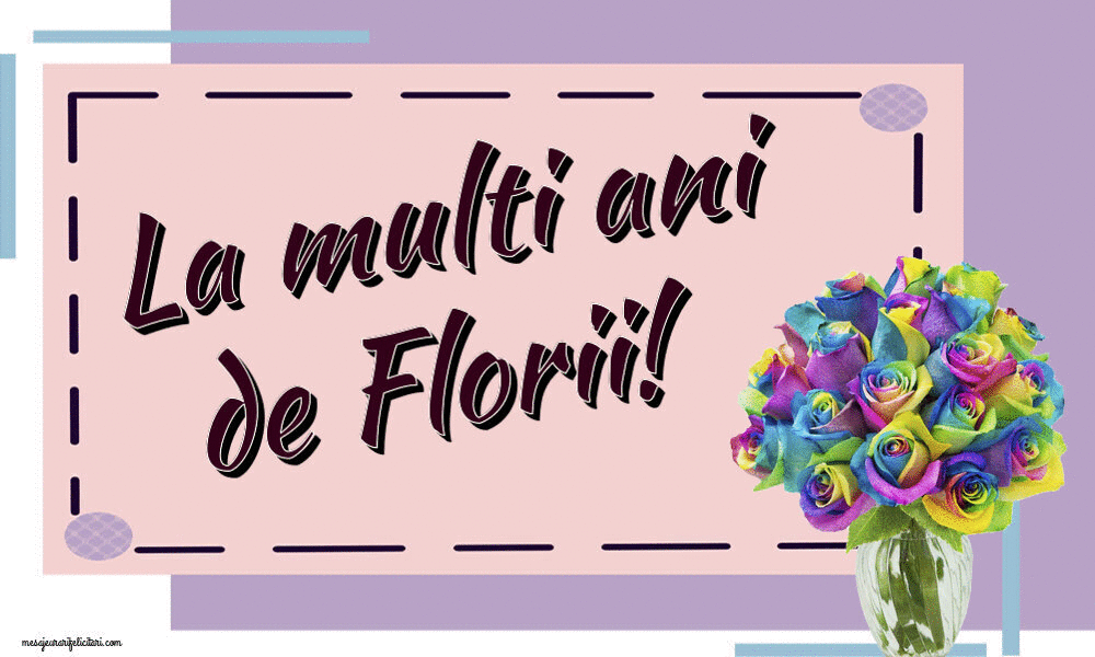 Felicitari animate de Florii - La multi ani de Florii!
