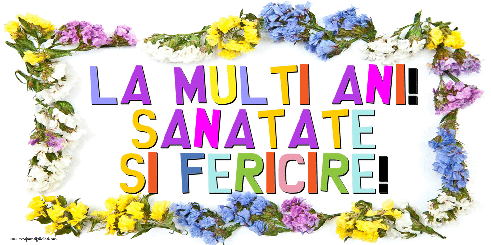 Cele mai apreciate felicitari animate de la multi ani - La multi ani! Sanatate si fericire!