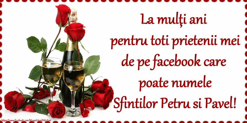 Felicitari animate de Sfintii Petru si Pavel - La mulţi ani pentru toti prietenii mei de pe facebook care poate numele Sfintilor Petru si Pavel!