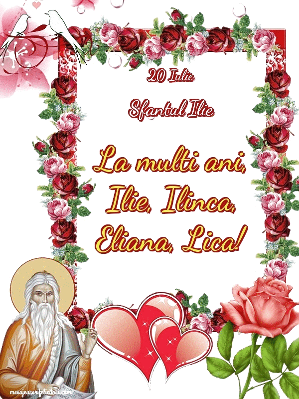 Felicitari animate de Sfantul Ilie - 20 Iulie Sfantul Ilie La multi ani, Ilie, Ilinca, Eliana, Lica!