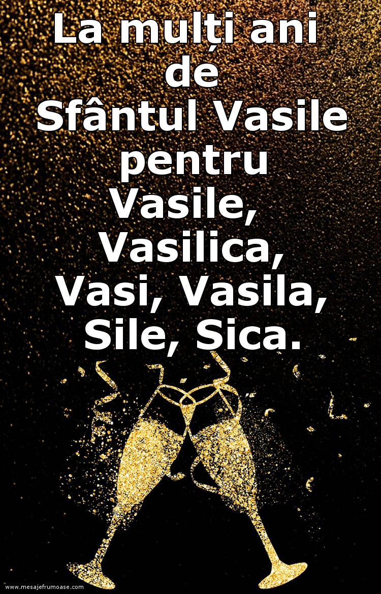 Felicitari animate de Sfantul Vasile - La mulți ani de Sfântul Vasile pentru Vasile, Vasilica, Vasi, Vasila, Sile, Sica.