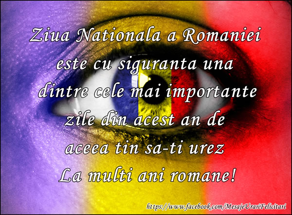 Mesaje de 1 Decembrie - Ziua Nationala a Romaniei - mesajeurarifelicitari.com