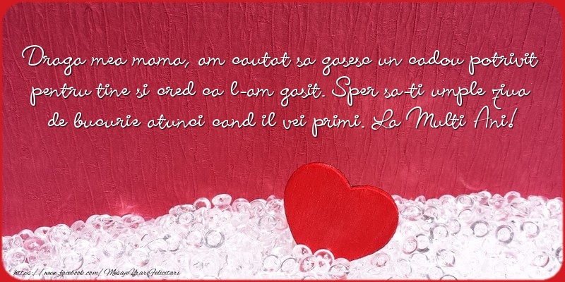 Mesaje de 8 Martie - Draga mea mama - mesajeurarifelicitari.com