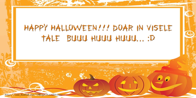 Mesaje de Halloween - Happy Halloween! - mesajeurarifelicitari.com