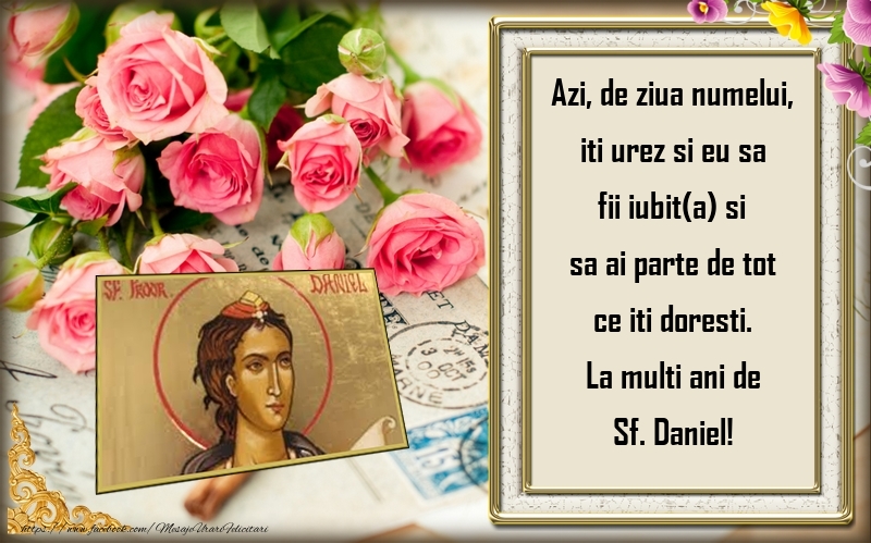 Mesaje de Sfantul Daniel - La multi ani de Sf. Daniel! - mesajeurarifelicitari.com