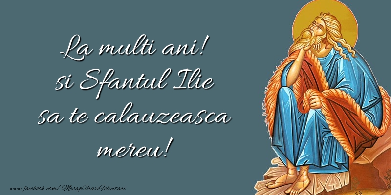 Mesaje de Sfantul Ilie - Sfantul Ilie sa te calauzeasca mereu! - mesajeurarifelicitari.com