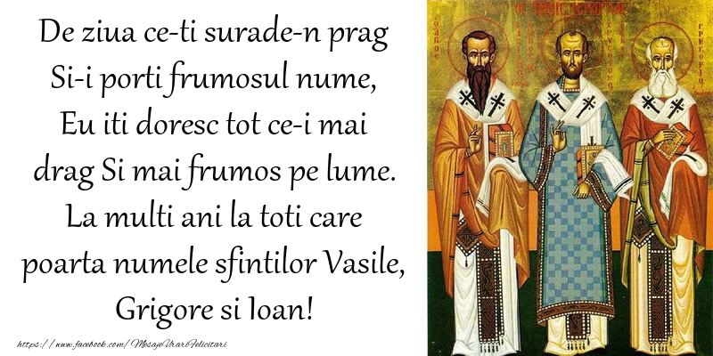 Cele mai frumoase mesaje felicitari de Sfintii Vasile, Grigore si Ioan