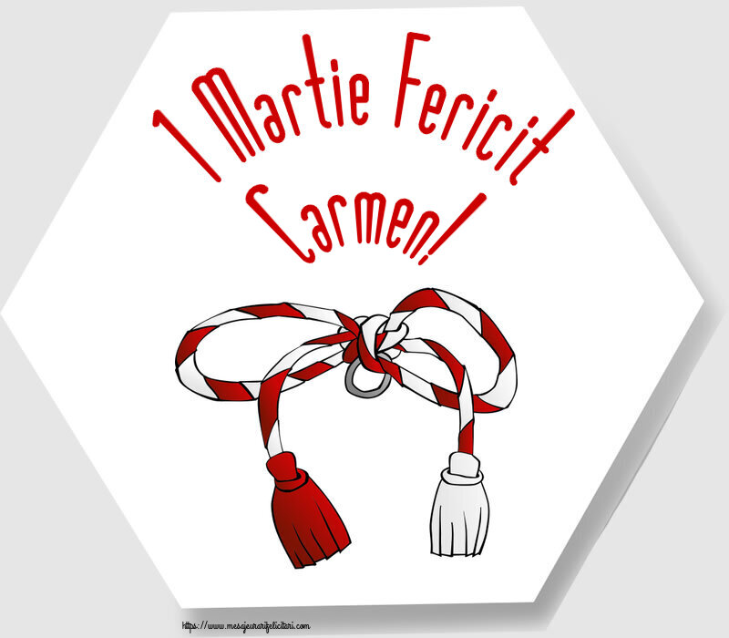 Felicitari de 1 Martie - 1 Martie Fericit Carmen!