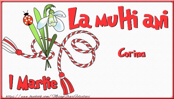 Felicitari de 1 Martie - 1 Martie, La multi ani Corina. Cu drag