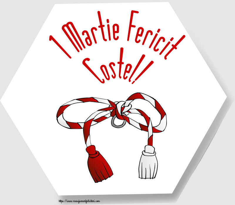 Felicitari de 1 Martie - 1 Martie Fericit Costel!