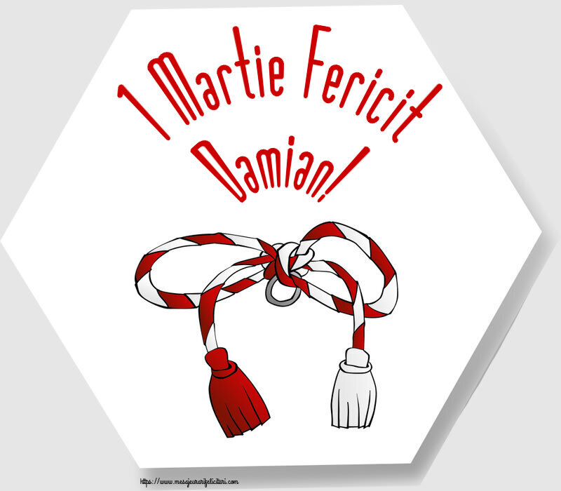 Felicitari de 1 Martie - Martisor | 1 Martie Fericit Damian!
