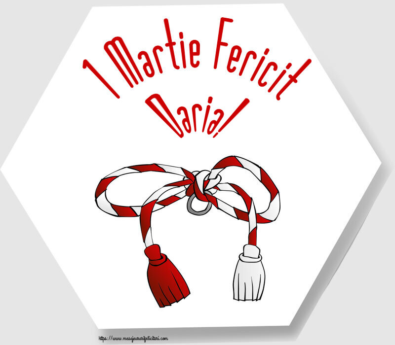 Felicitari de 1 Martie - Martisor | 1 Martie Fericit Daria!