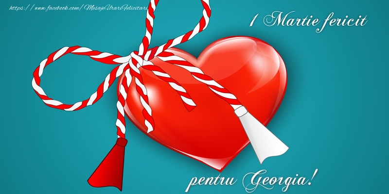 Felicitari de 1 Martie - 1 Martie fericit pentru Georgia