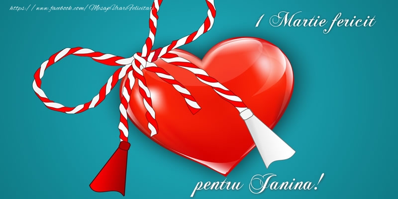Felicitari de 1 Martie - 1 Martie fericit pentru Janina