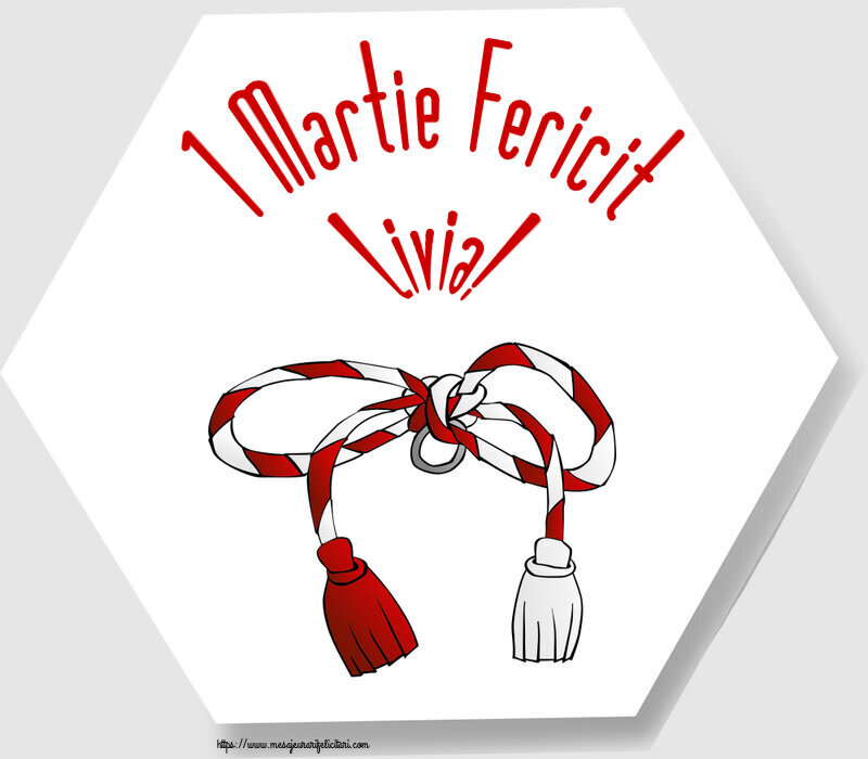 Felicitari de 1 Martie - Martisor | 1 Martie Fericit Livia!
