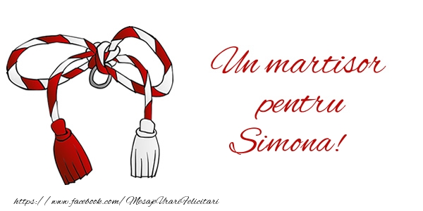 Felicitari de 1 Martie - Snur | Un martisor pentru Simona!