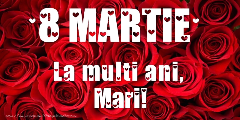 Felicitari de 8 Martie - 8 Martie La multi ani, Mari!