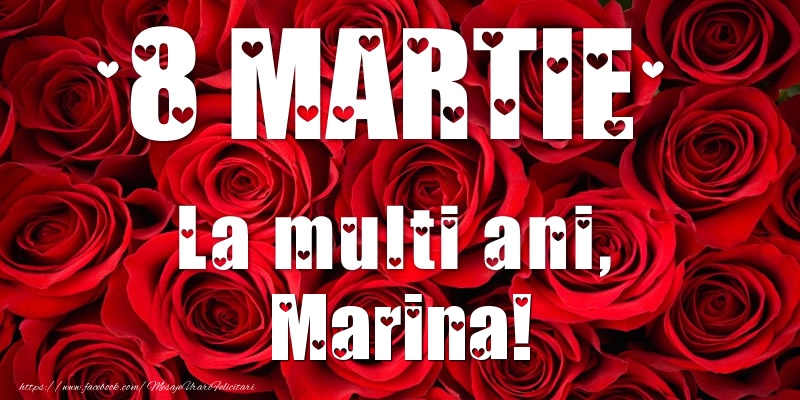 Felicitari de 8 Martie - 8 Martie La multi ani, Marina!