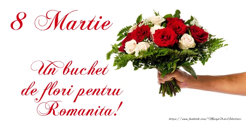 Felicitari de 8 Martie - Trandafiri | 8 Martie Un buchet de flori pentru Romanita!