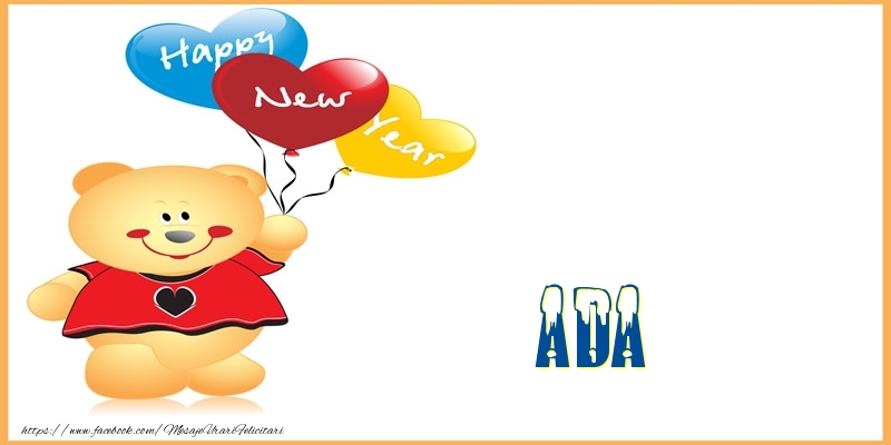 Felicitari de Anul Nou - Baloane & Ursuleti | Happy New Year Ada!