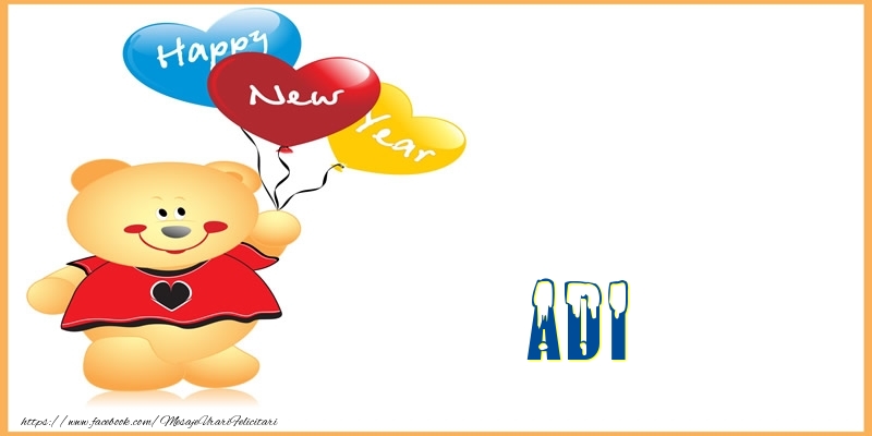 Felicitari de Anul Nou - Baloane & Ursuleti | Happy New Year Adi!