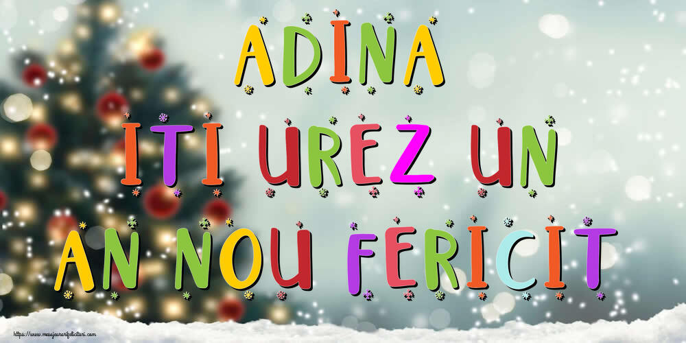 Felicitari de Anul Nou - Brazi & Peisaje De Iarna | Adina, iti urez un An Nou Fericit!