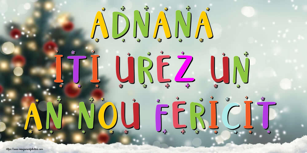 Felicitari de Anul Nou - Brazi & Peisaje De Iarna | Adnana, iti urez un An Nou Fericit!