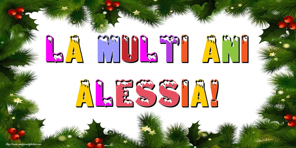 Felicitari de Anul Nou - Brazi | La multi ani Alessia!