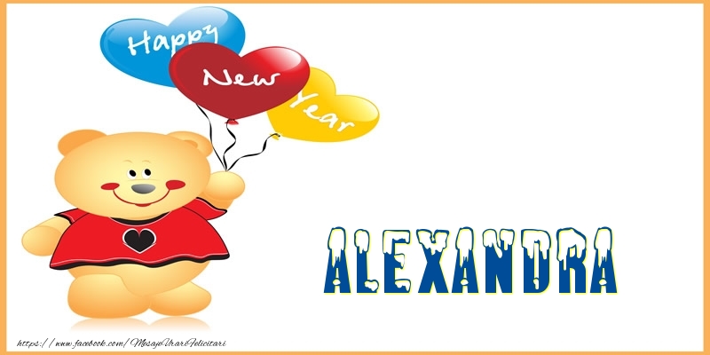Felicitari de Anul Nou - Baloane & Ursuleti | Happy New Year Alexandra!