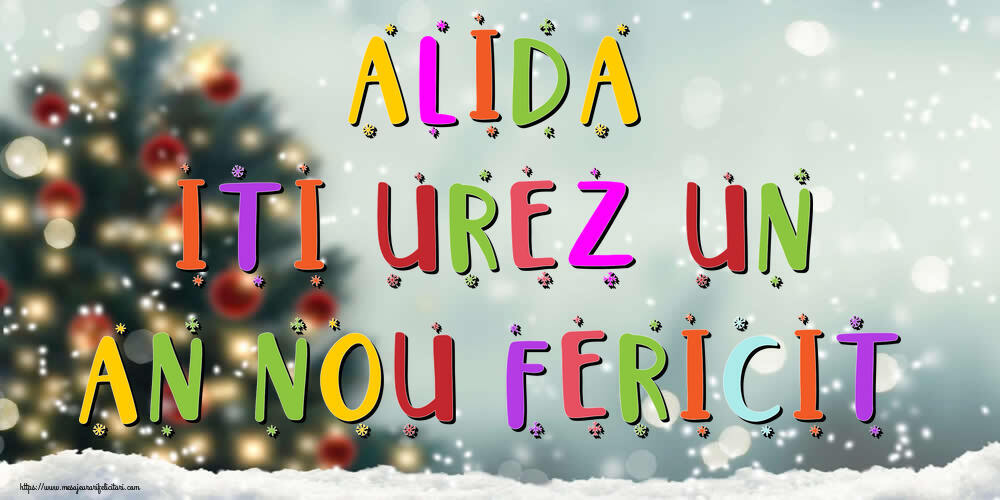 Felicitari de Anul Nou - Brazi & Peisaje De Iarna | Alida, iti urez un An Nou Fericit!