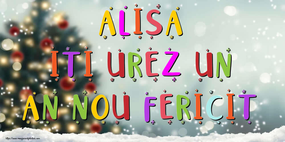  Felicitari de Anul Nou - Brazi & Peisaje De Iarna | Alisa, iti urez un An Nou Fericit!