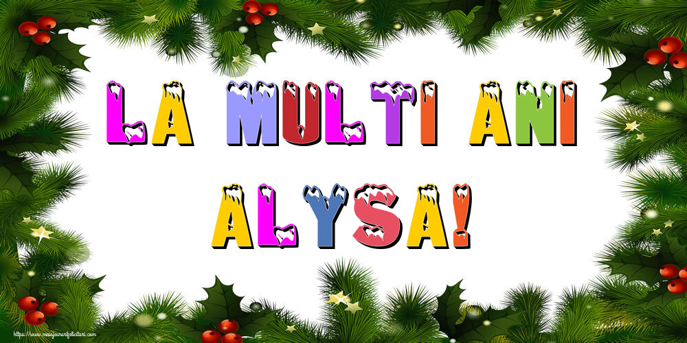 Felicitari de Anul Nou - Brazi | La multi ani Alysa!