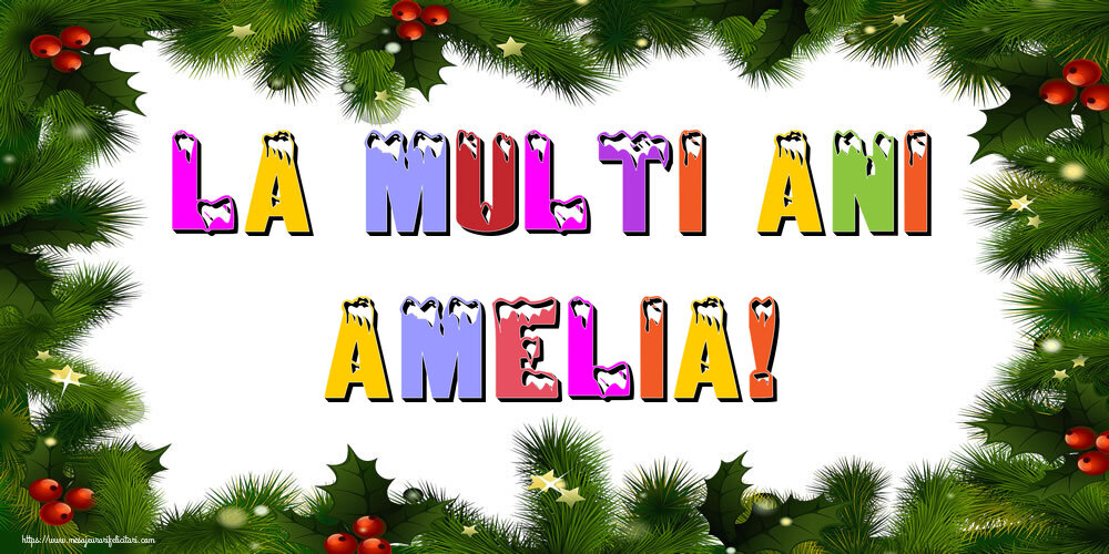 Felicitari de Anul Nou - Brazi | La multi ani Amelia!