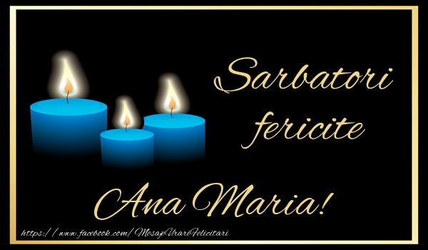 Felicitari de Anul Nou - Lumanari | Sarbatori fericite Ana Maria!