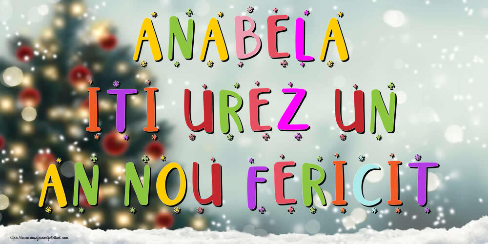 Felicitari de Anul Nou - Brazi & Peisaje De Iarna | Anabela, iti urez un An Nou Fericit!