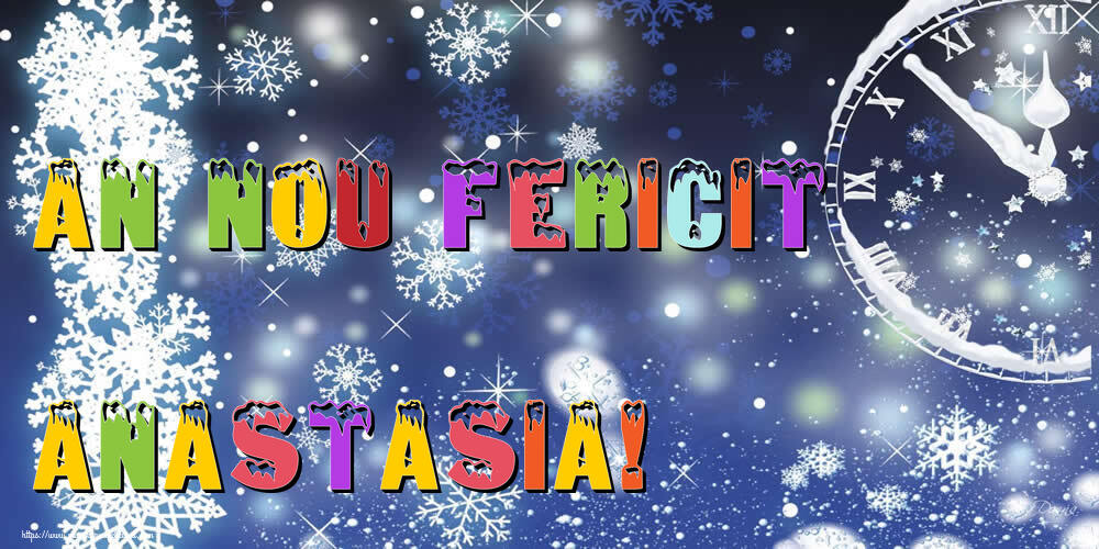 Felicitari de Anul Nou - ⏲️⭐⭐⭐❄️❄️ Ceas & Steluțe & Zăpadă | An nou fericit Anastasia!