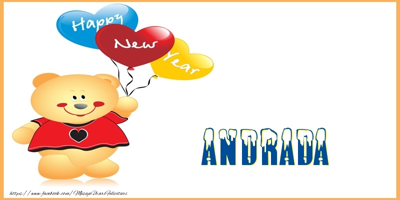 Felicitari de Anul Nou - Baloane & Ursuleti | Happy New Year Andrada!