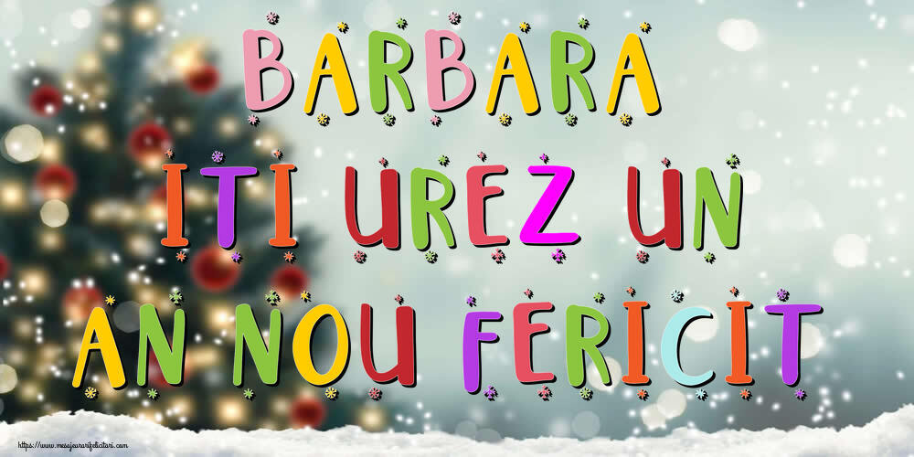 Felicitari de Anul Nou - Brazi & Peisaje De Iarna | Barbara, iti urez un An Nou Fericit!