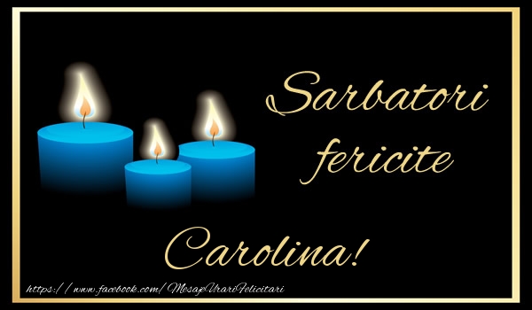 Felicitari de Anul Nou - Lumanari | Sarbatori fericite Carolina!