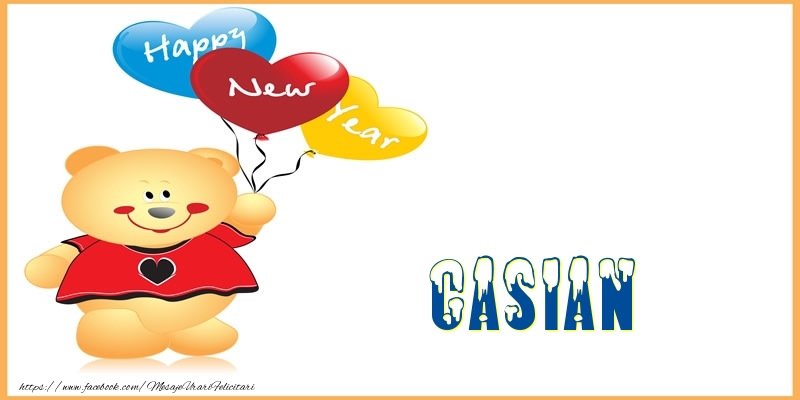 Felicitari de Anul Nou - Baloane & Ursuleti | Happy New Year Casian!