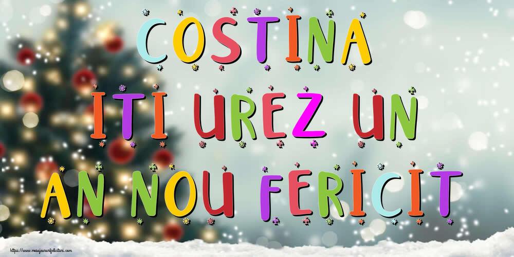  Felicitari de Anul Nou - Brazi & Peisaje De Iarna | Costina, iti urez un An Nou Fericit!